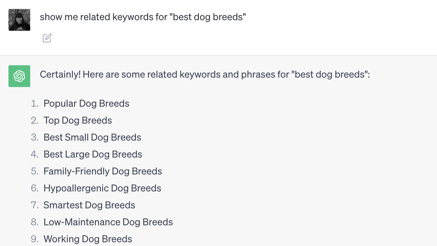 ChatGPT answers the prompt, "Show me related keywords for 'best dog breeds'"
